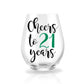 Cheers to Another Year Personalized Stemless Wine Glass