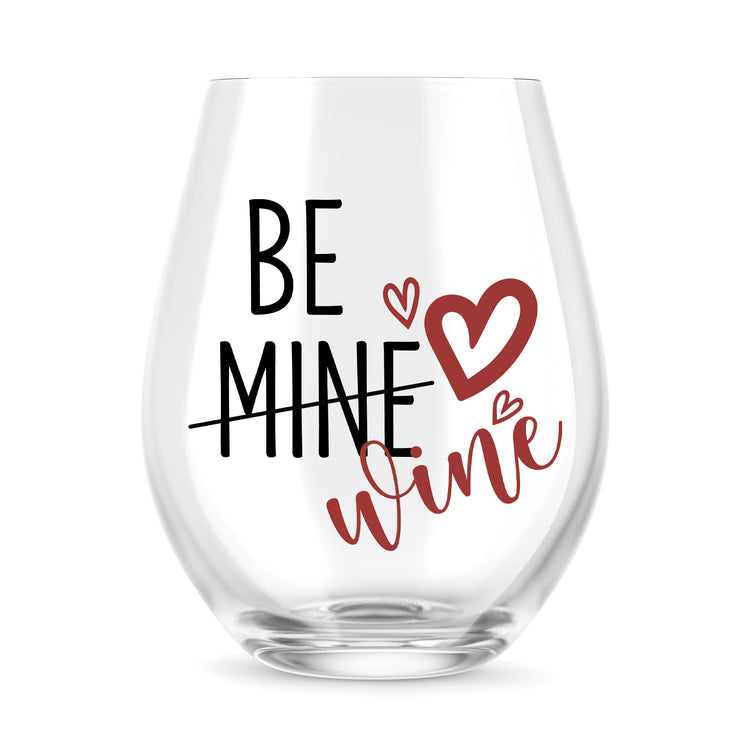 Be Mine - Valentines Stemless Wine Glass