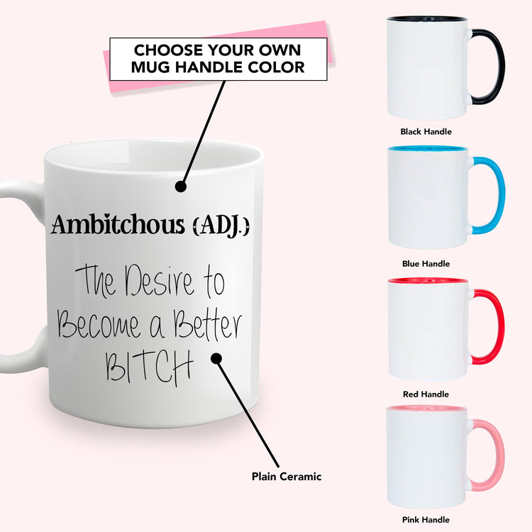 Ambitchous - Custom Mug for her