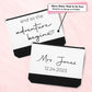 And so the Adventure Begins: Personalized Cosmetic Case for Bride on Wedding Day