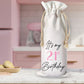 Its My Birthday Custom Wine Tote Bag