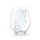 In My Girl/Boy Mom Era Wine Glass