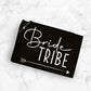 Personalized Bride and Bride Tribe