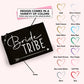 Personalized Bride and Bride Tribe