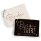 Personalized Bride and Bride Tribe