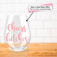 Cheers Bitches - Personalized Stemless Wine Glass