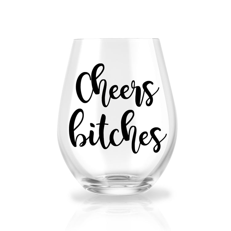 Cheers Bitches - Personalized Stemless Wine Glass