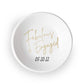 Fabulous & Engaged - Personalized Engagement Ring Dish