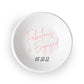 Fabulous & Engaged - Personalized Engagement Ring Dish