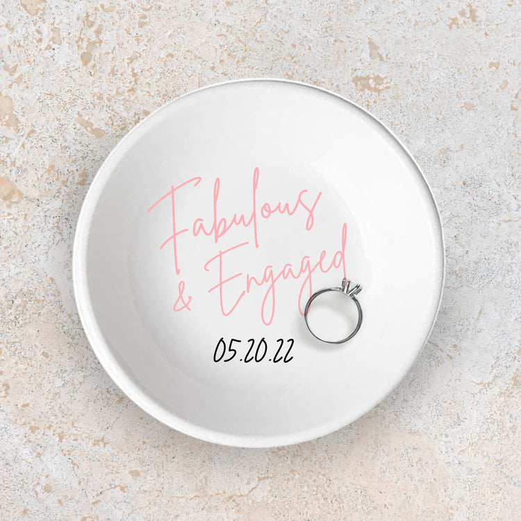 Fabulous & Engaged - Personalized Engagement Ring Dish