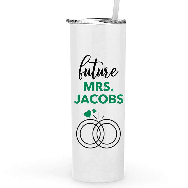 Future Mrs. Personalized Metal Tumbler