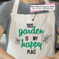 This Garden is My Happy Place Custom Apron