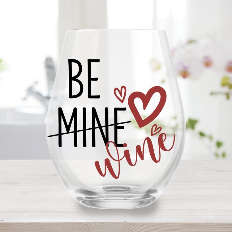 Be Mine - Valentines Stemless Wine Glass