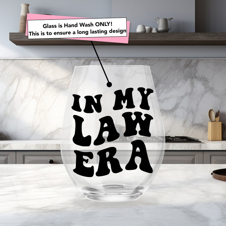 In My Law Era Stemless Wine Glass