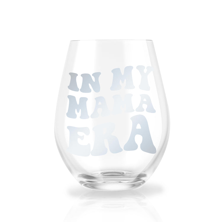 In My Mama Era Stemless Wine Glass