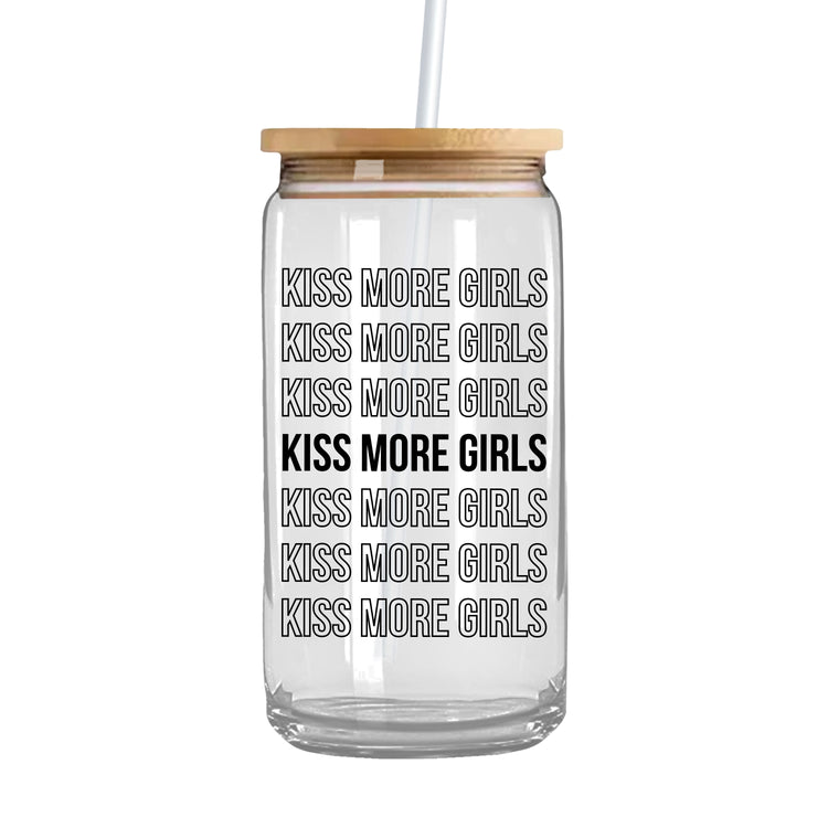 Kiss More Girls Glass Can