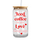 Iced Coffee is my Love Language - Valentine's Iced Coffee Cup