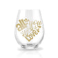 All You Need is Love (21 oz. Stemless Wine Glass)