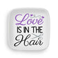 Love is in the Hair Custom Ring Dish