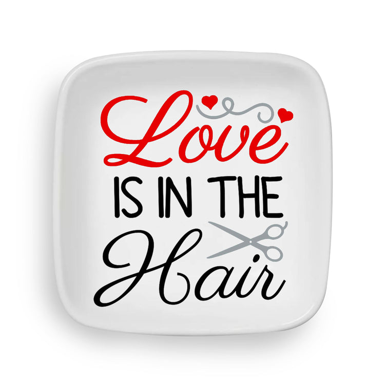 Love is in the Hair Custom Ring Dish