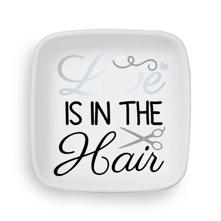 Love is in the Hair Custom Ring Dish