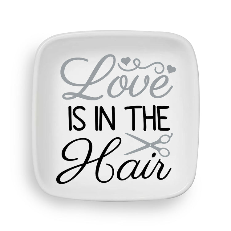 Love is in the Hair Custom Ring Dish