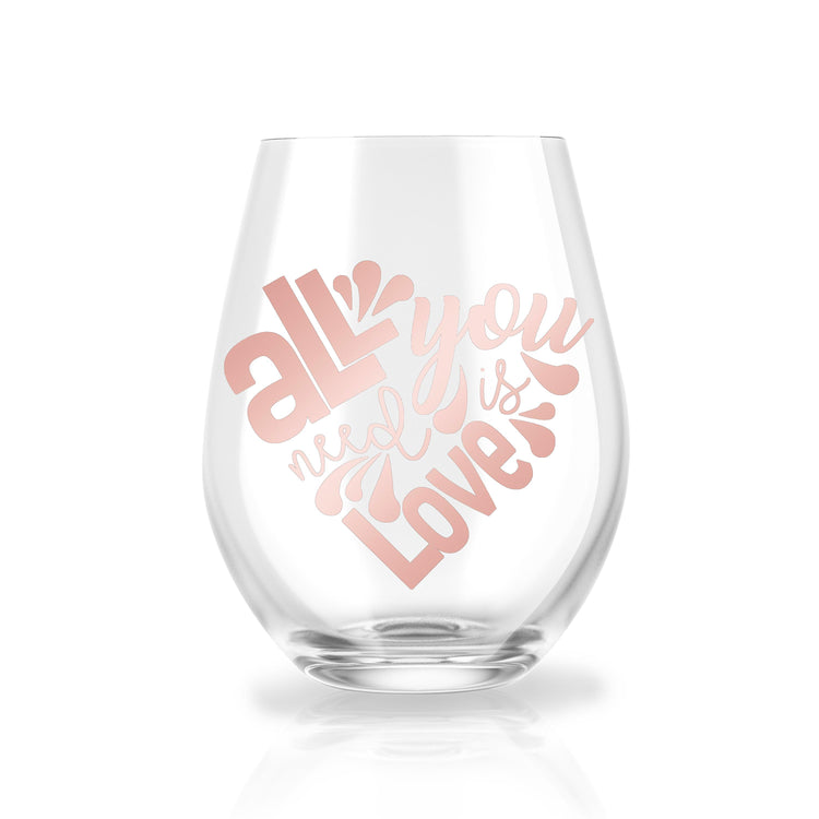 All You Need is Love (21 oz. Stemless Wine Glass)