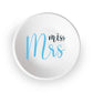 Custom Miss to Mrs Round Ring Dish