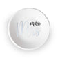 Custom Miss to Mrs Round Ring Dish