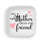 From Mother Forever my Friend Custom Ring Dish