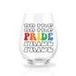 Pride Day Stemless Wine Glass