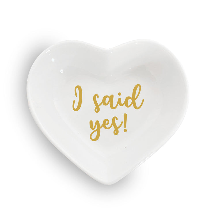 "I Said Yes!" - Heart Shaped Ring Dish