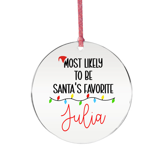 Most Likely to be Santa's Favorite Personalized Christmas Ornament