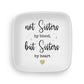 Sisters by Heart Custom Jewelry Dish