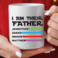 I Am Their Father Personalized Gift Mug