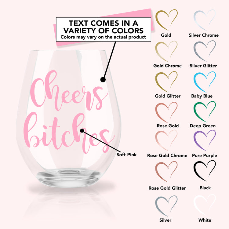 Cheers Bitches - Personalized Stemless Wine Glass