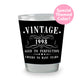 Vintaged & Aged to Perfection Birthday Shot Glass